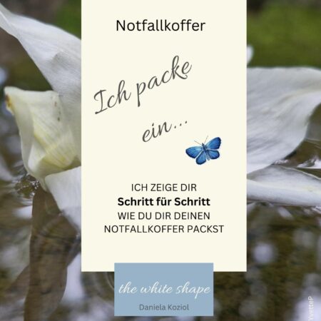 Nofallkoffer - Ich packe ein...